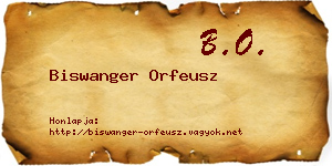 Biswanger Orfeusz névjegykártya